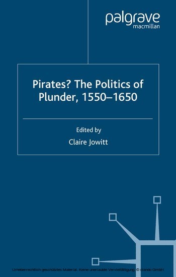 Pirates? The Politics of Plunder, 1550-1650 main product photo