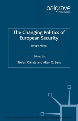 The Changing Politics of European Security
