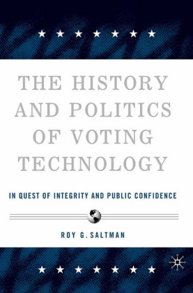 The History and Politics of Voting Technology