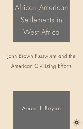African American Settlements in West Africa