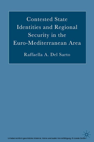 Contested State Identities and Regional Security in the Euro-Mediterranean Area main product photo