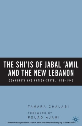 The Shi'is of Jabal 'Amil and the New Lebanon