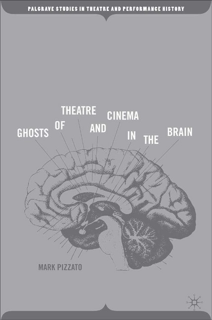 Ghosts of Theatre and Cinema in the Brain main product photo