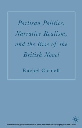 Partisan Politics, Narrative Realism, and the Rise of the British Novel