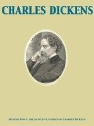 Hunted Down: the detective stories of Charles Dickens