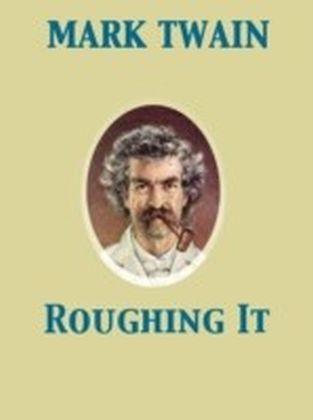 Roughing It