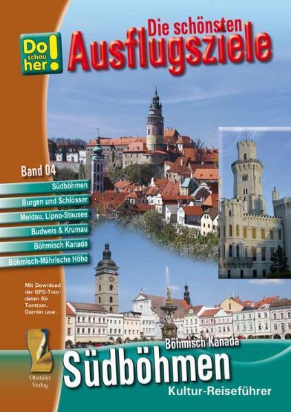 Kultur-Reiseführer Südböhmen-Böhmisch Kanada main product photo