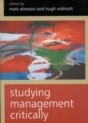 Studying Management Critically