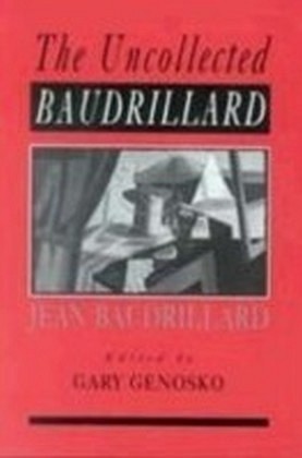 Uncollected Baudrillard