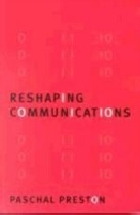 Reshaping Communications