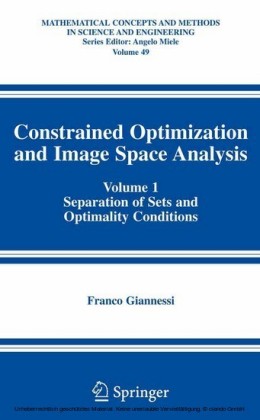Constrained Optimization and Image Space Analysis. Vol.1