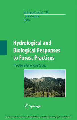 Hydrological and Biological Responses to Forest Practices