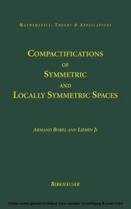 Compactifications of Symmetric and Locally Symmetric Spaces