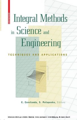 Integral Methods in Science and Engineering