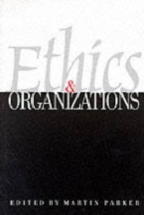 Ethics & Organizations