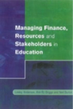 Managing Finance, Resources and Stakeholders in Education