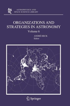 Organizations and Strategies in Astronomy 6. Vol.6