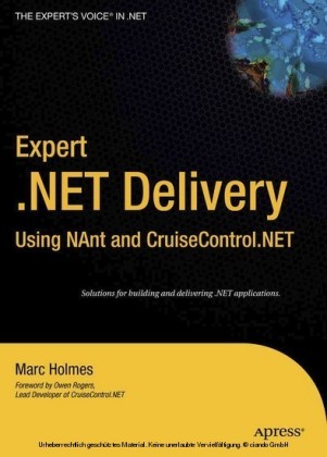 Expert .NET Delivery Using NAnt and CruiseControl.NET