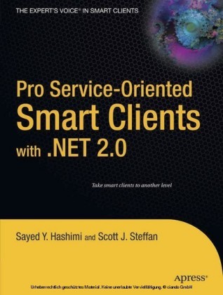 Pro Service-Oriented Smart Clients with .NET 2.0