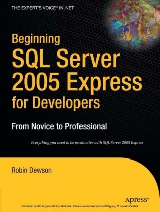 Beginning SQL Server 2005 Express for Developers