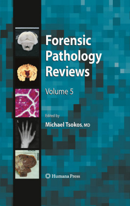Forensic Pathology Reviews 5. Vol.5