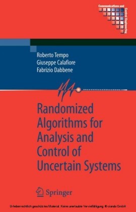 Randomized Algorithms for Analysis and Control of Uncertain Systems