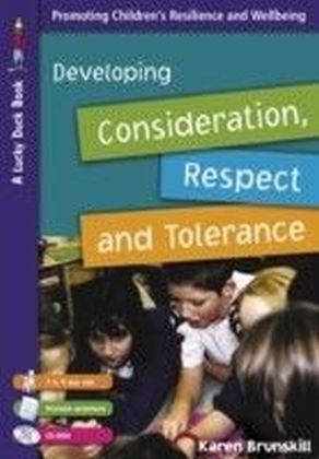 Developing Consideration, Respect and Tolerance for 7 to 9 Year Olds