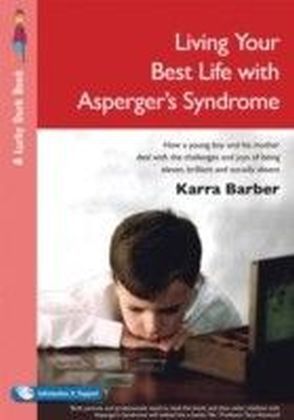 Living Your Best Life with Asperger's Syndrome