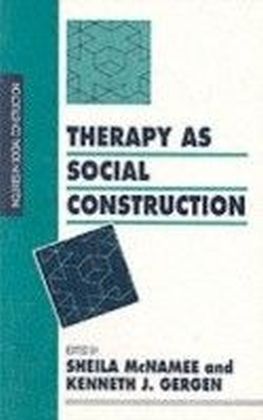 Therapy as Social Construction