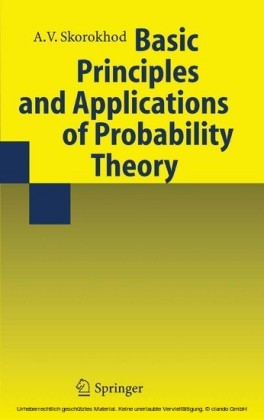 Basic Principles and Applications of Probability Theory