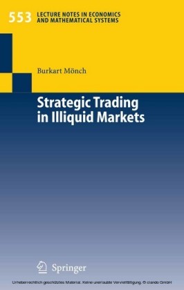 Strategic Trading in Illiquid Markets