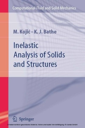 Inelastic Analysis of Solids and Structures