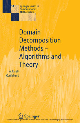 Domain Decomposition Methods - Algorithms and Theory