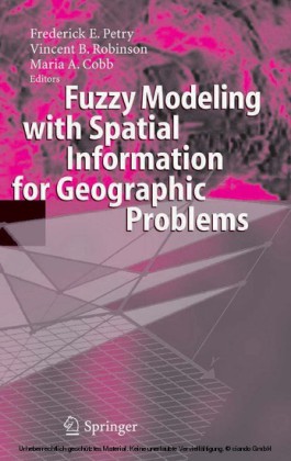 Fuzzy Modeling with Spatial Information for Geographic Problems