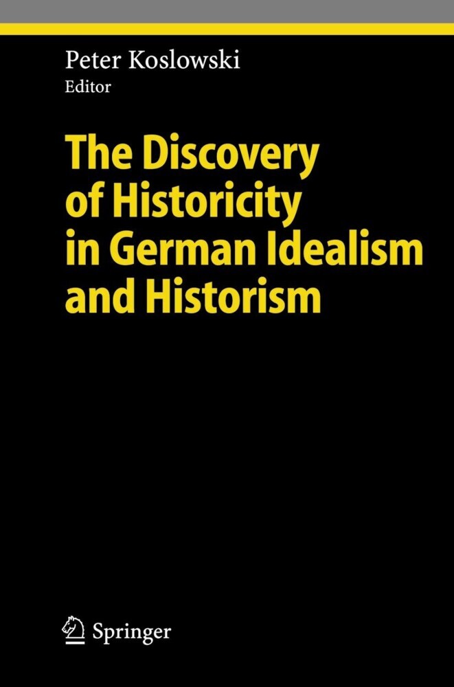 The Discovery of Historicity in German Idealism and Historism main product photo