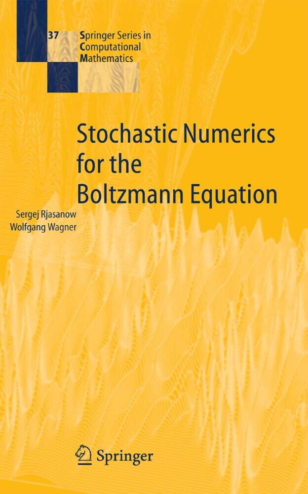 Stochastic Numerics for the Boltzmann Equation main product photo