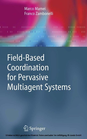 Field-Based Coordination for Pervasive Multiagent Systems main product photo