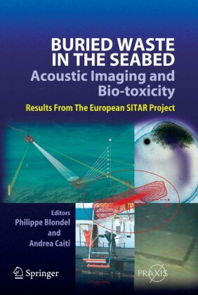Buried Waste in the Seabed - Acoustic Imaging and Bio-toxicity