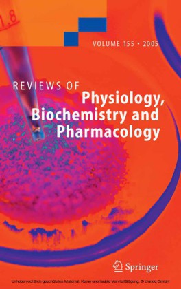 Reviews of Physiology, Biochemistry and Pharmacology 155