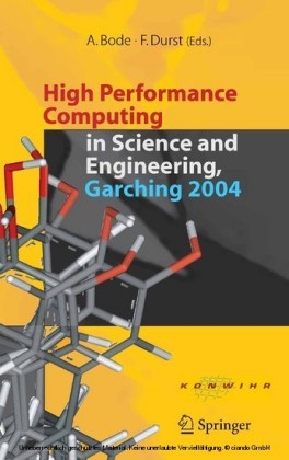 High Performance Computing in Science and Engineering, Garching 2004