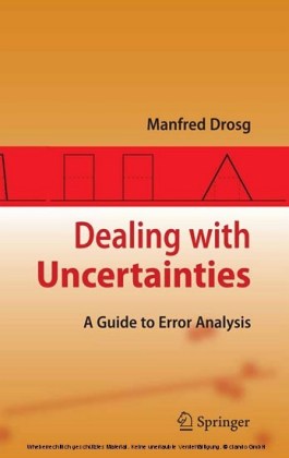 Dealing with Uncertainties