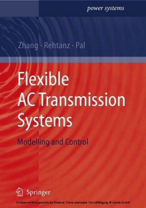 Flexible AC Transmission Systems: Modelling and Control