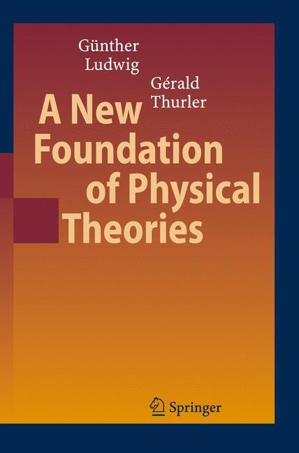 A New Foundation of Physical Theories main product photo