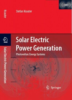 Solar Electric Power Generation - Photovoltaic Energy Systems