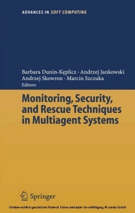 Monitoring, Security, and Rescue Techniques in Multiagent Systems