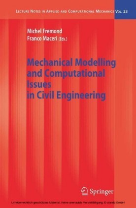 Mechanical Modelling and Computational Issues in Civil Engineering