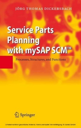 Service Parts Planning with mySAP SCM(TM)