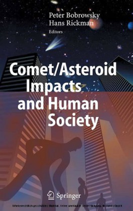 Comet/Asteroid Impacts and Human Society