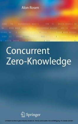 Concurrent Zero-Knowledge