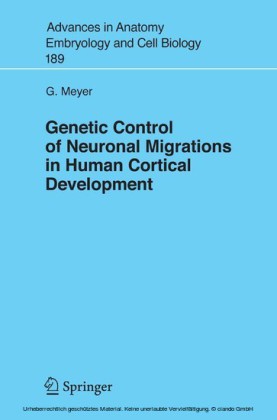 Genetic Control of Neuronal Migrations in Human Cortical Development